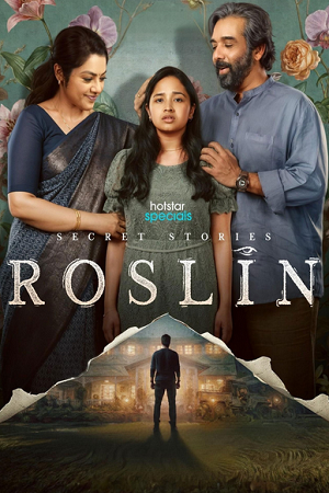 Download Secret Stories: Roslin (Season 1) Hindi – Malayalam JioHotstar Complete Web Series 480p | 720p | 1080p WEB-DL poster