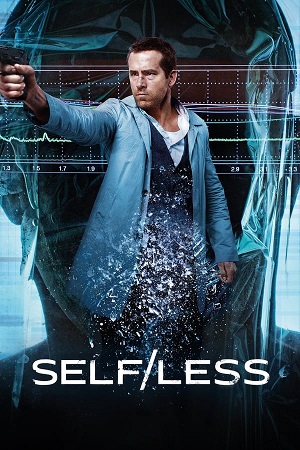 Download Self/less (2015) Dual Audio [Hindi + English] WeB-DL 480p [350MB] | 720p [1.2GB] | 1080p [2.5GB] poster