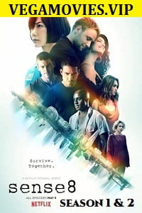 Download Sense8 (Season 1-2) English Netflix Complete WEB-DL Series 720p [400MB] poster