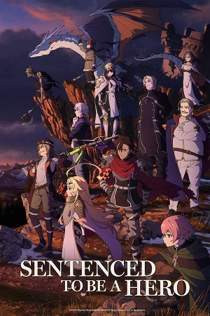 Download Sentenced to Be a Hero (Season 1) Multi-Audio {Hindi-English-Japanese} Anime WEB Series 720p | 1080p WEB-DL – [ Episode 01 Added ] poster