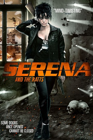 Download Serena and the Ratts (2012) Dual Audio {Hindi-English} BluRay 480p [370MB] | 720p [1.2GB] | 1080p [2GB] poster