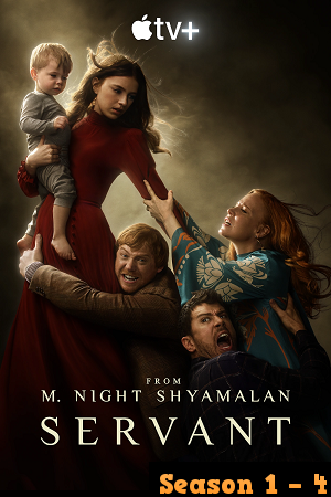 Download Servant (Season 1 – 4) [S04E10 Added] English AppleTV+ WEB Series 720p [200MB] WEB-DL poster