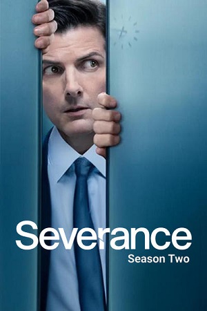 Download Severance (Season 1 – 2) S02 {English With Subtitles} 480p | 720p | 1080p WEB-DL poster
