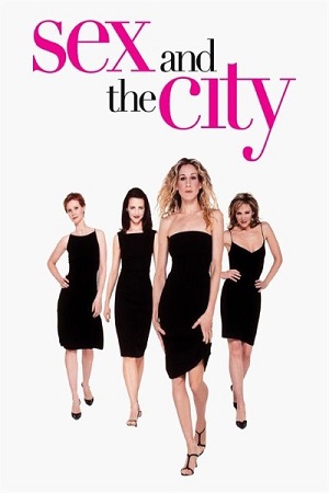 Download Sex and the City (Season 1 – 6) {English With Subtitles} HBO Series WEB-DL 480p [70MB] 720p [250MB] poster