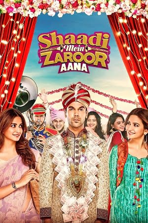 Download Shaadi Mein Zaroor Aana (2017) Hindi Full Movie 480p [350MB] | 720p [1GB] | 1080p [2GB] poster