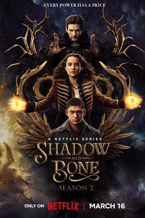Download Shadow and Bone – Netflix Original (Season 1 – 2) Dual Audio {Hindi-English} 480p | 720p | 1080p WEB-DL poster