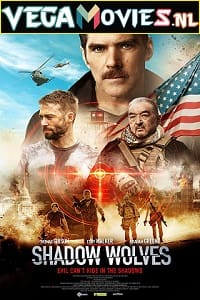 Download Shadow Wolves (2019) Dual Audio {Hindi-English} 480p [350MB] | 720p [1GB] | 1080p [2GB] poster