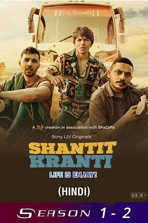 Download Shantit Kranti (Season 1 – 2) Hindi SonyLIV Complete WEB Series 480p [100MB] | 720p [300MB] WEB-DL poster