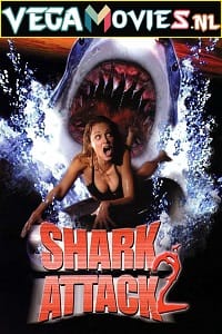 Download Shark Attack 2 (2000) Dual Audio {Hindi-English} 480p [350MB] | 720p [1GB] | 1080p [1.6GB]