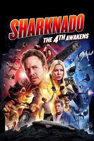 Download Sharknado 4: The 4th Awakens (2016) {English with Subtitles} Full Movie WEB-DL 480p [300MB] | 720p [770MB] | 1080p [1.8GB] poster