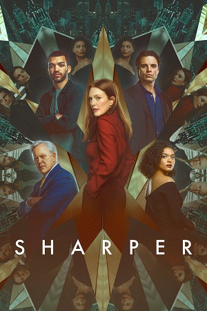 Download Sharper (2023) WEB-DL {English With Subtitles} Full Movie 480p [350MB] | 720p [950MB] | 1080p [2.2GB] poster