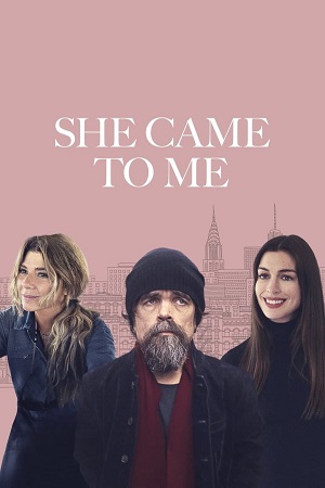 Download She Came to Me (2023) Dual Audio {Hindi-English} BluRay 480p [480MB] | 720p [1GB] | 1080p [2GB] poster