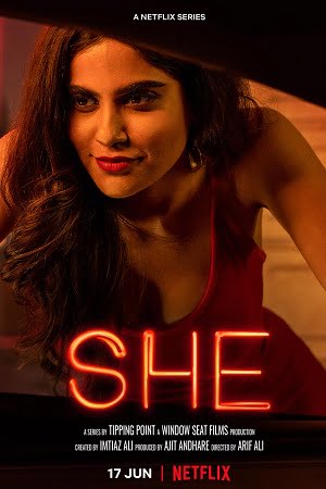 Download She (Season 1) Hindi Netflix Complete WEB Series 480p [100MB] | 720p [250MB] WEB-DL poster