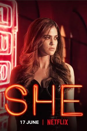 Download She Season 2 (2022) Hindi Netflix Complete Web Series 480p [150MB] | 720p [300MB] | 1080p [1.3GB] WEB-DL poster