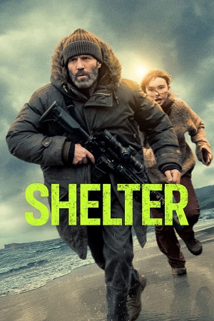 Download Shelter (2026) WEB-DL {English With Subtitles} Full Movie 720p [1.2GB] | 1080p [2.4GB] poster
