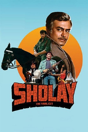 Download Sholay: The Final Cut (2025) HQ HDTC Hindi Full Movie 480p [700MB] | 720p [1.6GB] | 1080p [3.4GB] poster