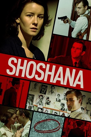 Download Shoshana (2023) {English with Subtitles} Full Movie WEB-DL 480p [420MB] | 720p [1GB] | 1080p [2.5GB] poster