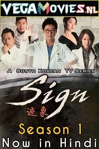 Download Sign (2011) Season 1 Hindi Dubbed [ORG] 480p | 720p WEB-DL [Korean Drama Series] poster