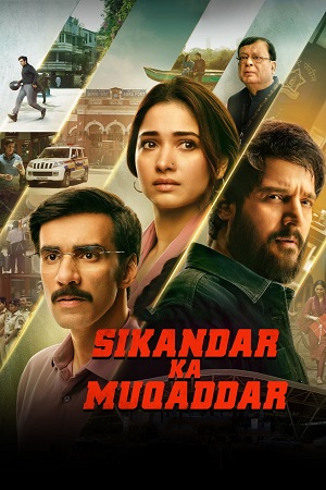 Download Sikandar Ka Muqaddar (2024) WEB-DL Hindi (DDP5.1) MulTi Audio Full Movie 480p [510MB] | 720p [1.7GB] | 1080p [2.6GB] NetFlix Original poster