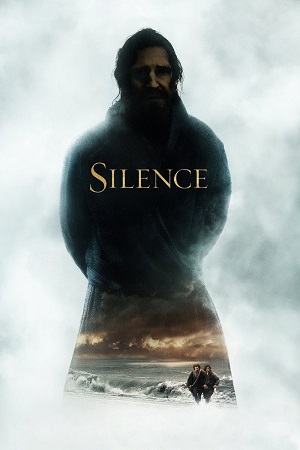 Download Silence (2016) {English with Subtitles} Full Movie WEB-DL 480p [520MB] | 720p [1.4GB] | 1080p [3GB] poster