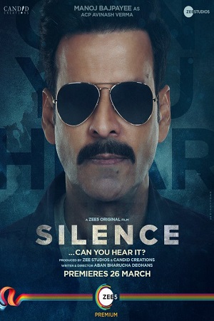 Download Silence: Can You Hear It (2021) Hindi Full Movie 480p [400MB] | 720p [1GB] | 1080p [2GB] poster