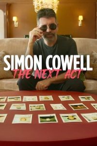 Download Simon Cowell: The Next Act (2025) Season 1 Dual Audio {Hindi-English} Netflix Original-Series 480p | 720p | 1080p  WEB-DL poster