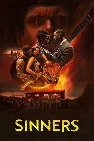 Download Sinners (2025) WEB-DL {English With Subtitles} iMAX WEB-DL 480p [470MB] | 720p [1.2GB] | 1080p [2.7GB] poster