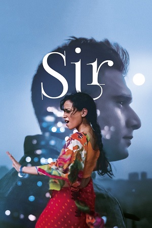 Download Sir (2018) WEB-DL {Hindi DD5.1} Full Movie 480p [300MB] | 720p [1GB] | 1080p [2GB] poster