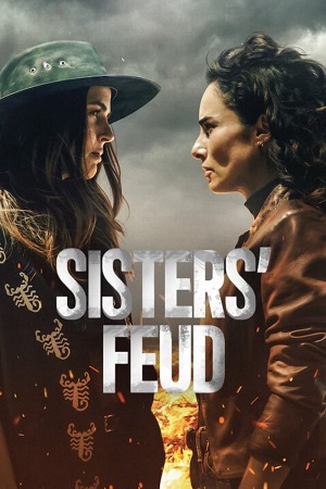 Download Sisters’ Feud (2024) Season 1 NetFlix Original – MulTi Audio {Hindi-English-Spanish} WEB Series 480p 720p 1080p WEB-DL poster