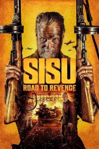 Download Sisu Road to Revenge (2025) HDCAM [Hindi (Clean)] Full Movie 480p [300MB] | 720p [820MB] | 1080p [1.3GB] poster