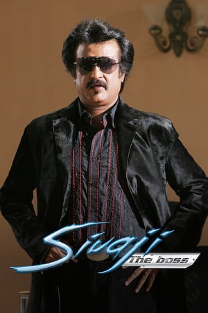 Download Sivaji: The Boss (2007) Dual Audio [Hindi ORG + Tamil] WeB-DL 480p [350MB] | 720p [850MB] | 1080p [2GB] poster