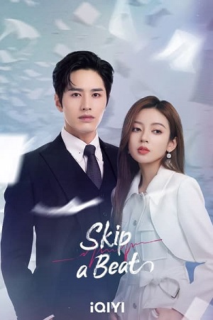 Download Skip a Beat (Season 1) Dual Audio {Hindi-Chinese} AMZN Prime WEB Series 480p | 720p | 1080p WEB-DL poster