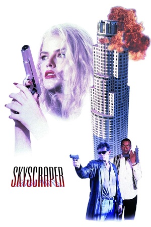 Download Skyscraper (1996) Dual Audio {Hindi-English} Unrated BluRay 480p [340MB] | 720p [970MB] | 1080p [2GB] poster