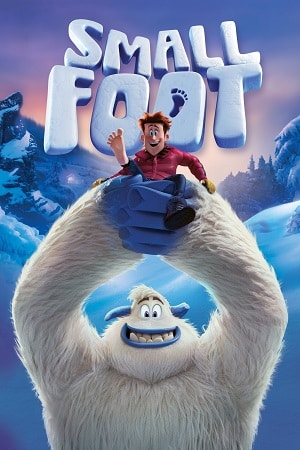 Download Smallfoot (2018) WEB-DL {English With Subtitles} Full Movie 480p [400MB] | 720p [850MB] | 1080p [1.6GB]