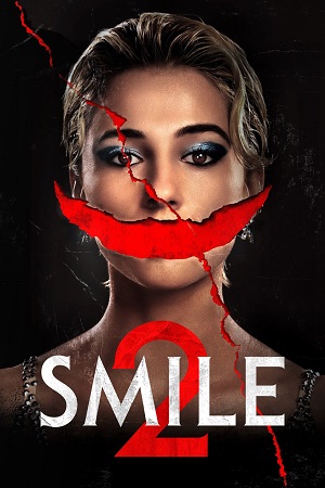 Download Smile 2 (2024) Dual Audio {Hindi ORG. DD5.1 + English} WEB-DL 480p [550MB] | 720p [1.2GB] | 1080p [2.7GB] poster