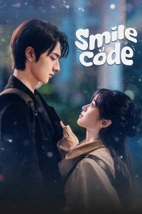 Download Smile Code (Season 1) Hindi ORG. Dubbed C-Drama Series 480p 720p & 1080p WEB-DL poster