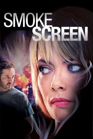 Download Smoke Screen (2010) Dual Audio {Hindi-English} BluRay 480p [300MB] | 720p [850MB] | 1080p [1.8GB] poster