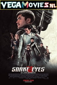 Download Snake Eyes: G.I. Joe Origins (2021) WEB-DL HD English 480p [450MB] | 720p [900MB] | 1080p [2.4GB] poster