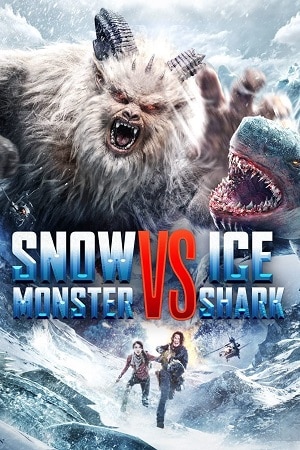 Download Snow Monster (2019) HDRip Hindi Dubbed Full Movie 480p [300MB] | 720p [1GB] poster