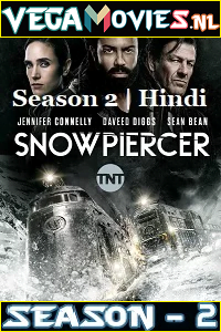 Download Snowpiercer (Season 2) Dual Audio {Hindi 5.1 DD-English} Netflix Series 480p [150MB] | 720p [400MB] poster