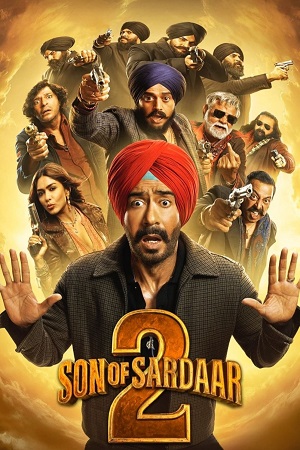 Download Son of Sardaar 2 (2025) HQ PRE-HD (Hindi-DD2.0) Full Movie 480p [490MB] | 720p [1.2GB] | 1080p [2.4GB]