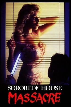 Download Sorority House Massacre (1986) BluRay {English With Subtitles} Full Movie 480p [350MB] | 720p [500MB] | 1080p [1.2GB] poster