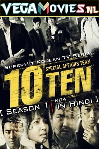 Download Special Affairs Team TEN (2011) Season 1 Hindi Dubbed (ORG) Complete 480p [1.5GB] | 720p [4.2GB] WEB-DL poster