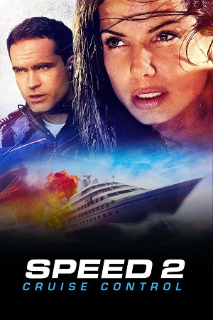 Download Speed 2: Cruise Control (1997) BluRay Dual Audio {Hindi-English} 480p [500MB] | 720p [1GB] | 1080p [3.1GB] poster