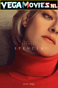 Download Spencer (2021) {English With Subtitles} 480p [350MB] | 720p [1GB] poster