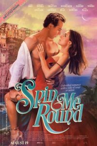 Download Spin Me Round (2022) BluRay Dual Audio {Hindi-English} 480p [400MB] | 720p [1.4GB] | 1080p [5GB] poster