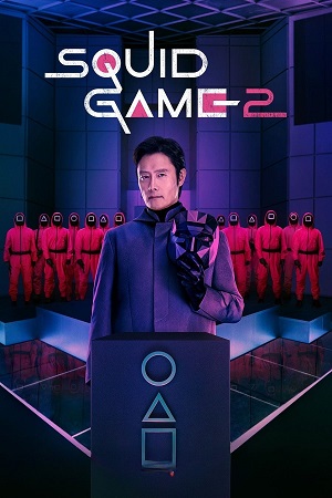 Download Squid Game – Season 2 (2024) Multi Audio {Hindi-English-Korean} NetFlix Original WEB Series – 480p | 720p | 1080p WEB-DL poster