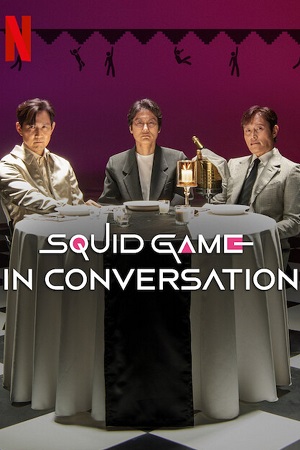 Download Squid Game in Conversation (2025) WEB-DL Multi-Audio {Hindi-English-Korean} 480p [116MB] | 720p [325MB] | 1080p [770MB]