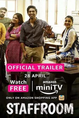 Download Staff Room (Season 1) Hindi Amazon miniTV Complete Web Series 480p | 720p | 1080p WEB-DL poster