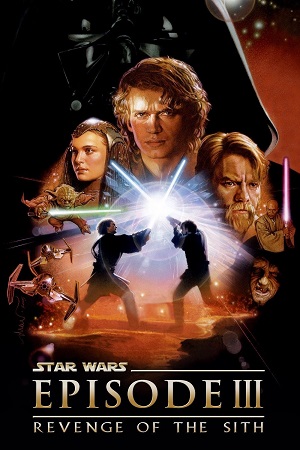 Download Star Wars: Episode lll – Revenge of the Sith (2005) Dual Audio {Hindi-English} BluRay 480p [450MB] | 720p [1.5GB] | 1080p [3.5GB] poster